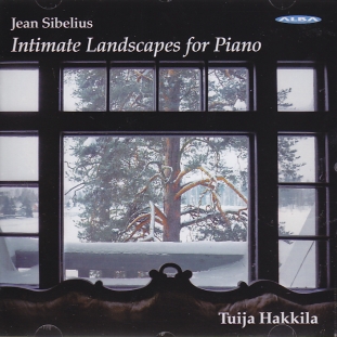 Jean Sibelius / Intimate Landscapes for Piano // Tuija Hakkila