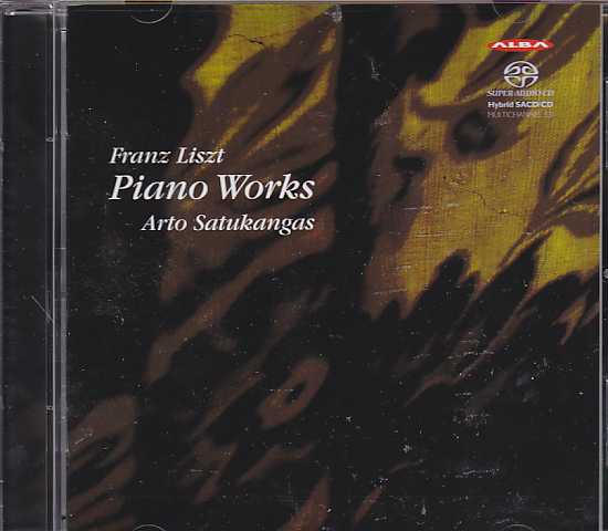 Franz Liszt / Piano Works / Arto Satukangas SACD