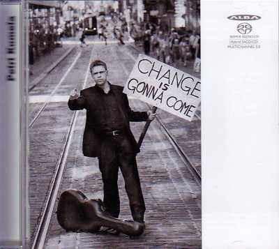 Petri Kumela / Change Is Gonna Come / J.B. Hagen / J.S. Bach / Fernando Sor / Nicholas Maw / Lotta Wennäkoski / John Dowland