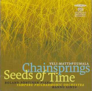 Veli-Matti Puumala / Chainsprings / Seeds of Time / Tampere Philharmonic Orchestra / Hannu Lintu SACD