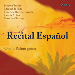 Osmo Palmu / Recital Español // Francisco Tárrega / Joaquin Turina / Manuel de Falla / Luis de Milán