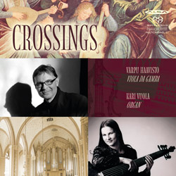Varpu Haavisto / Kari Vuola / Crossings // Juhani Nuorvala / Olivier Messiaen / Olli Kortekangas