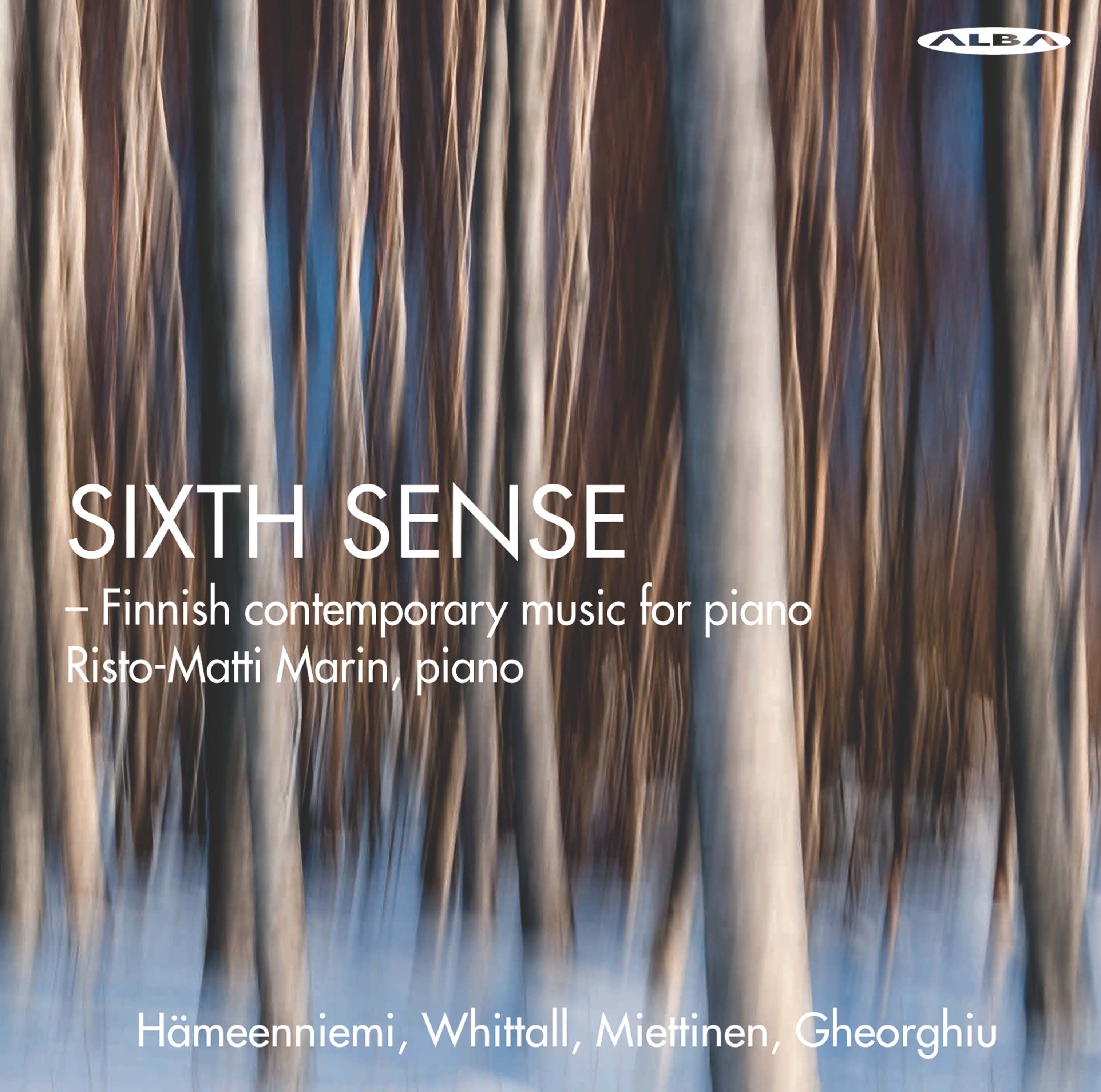 Risto-Matti Marin / Sixth Sense // Eero Hämeenniemi / Matthew Whittall / Juho Miettinen / Matei Gheorghiu
