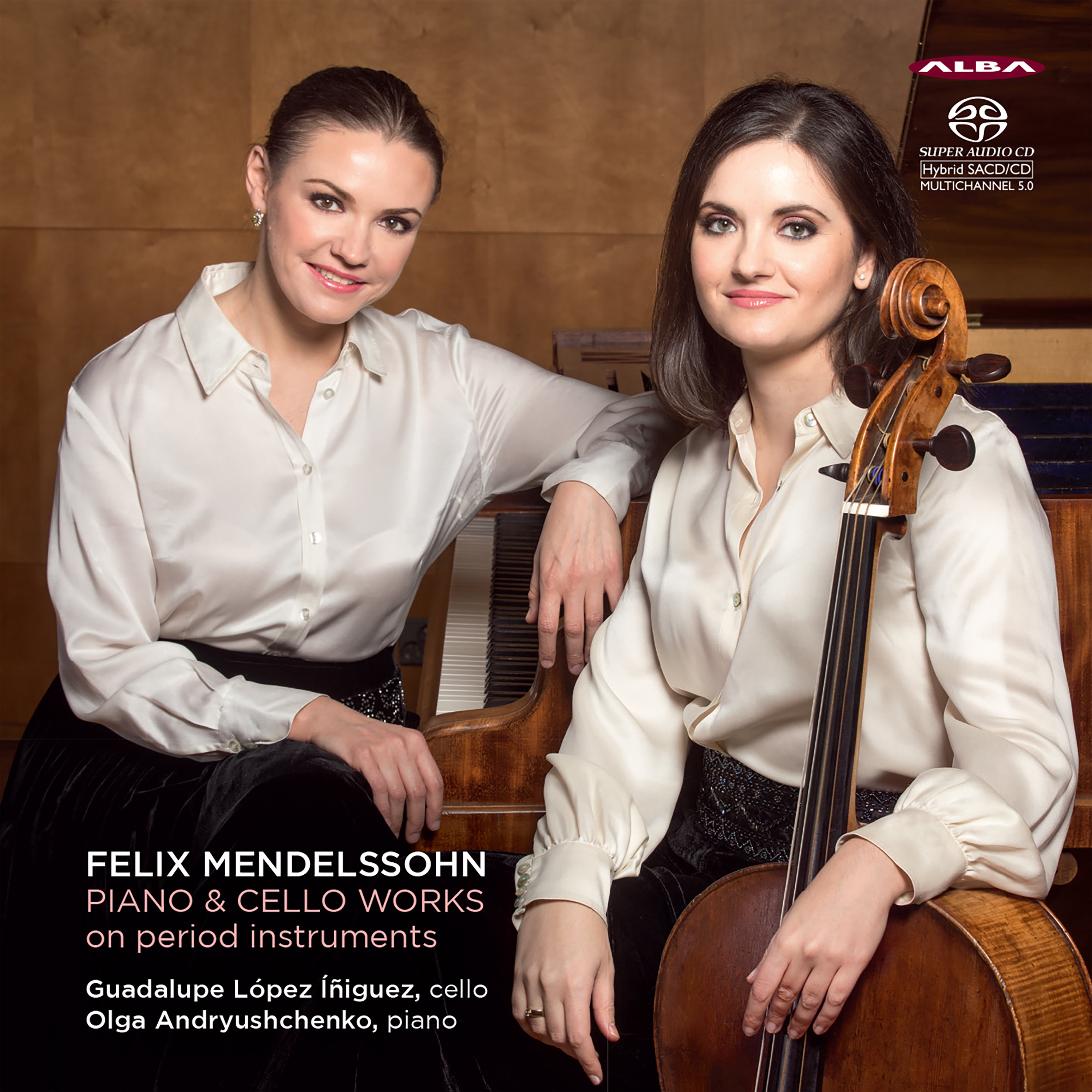 Felix Mendelssohn / Works for Piano and Cello // Guadalupe Lòpez ìñiguez / Olga Andruyshchenko