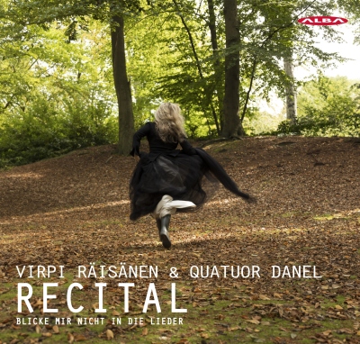 Virpi Räisänen / Quatuor Danel / Blicke mir nicht in die Lieder - Recital // Gustav Mahler / Mathilde Wantenaar / Mieczyslaw Weinberg / Ottorino Respighi