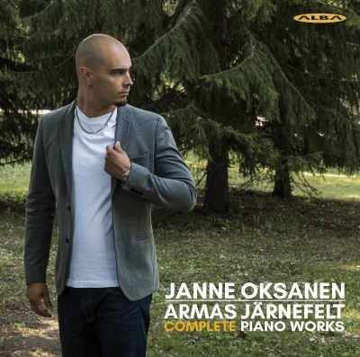 Armas Järnefelt / Complete Piano Works // Janne Oksanen / Risto-Matti Marin