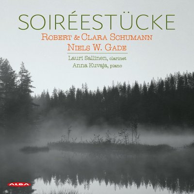 Lauri Sallinen / Anna Kuvaja / Soiréestücke // Clara Schumann / Robert Schumann / Niels W. Gade