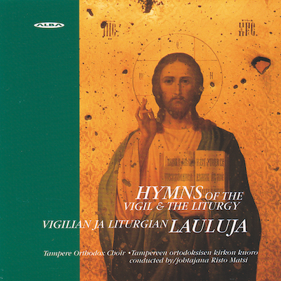 Tampereen ortodoksisen kirkon kuoro / Vigilian ja liturgian lauluja