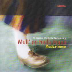Pekka Kostiainen / Mull' on heila ihana // The Musica Choir