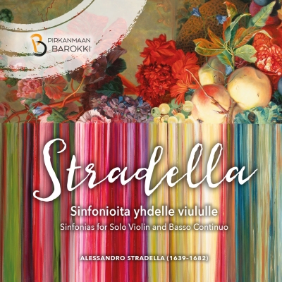 Alessandro Stradella / Sinfonias for Solo Violin and Basso Continuo // Pirkanmaan Barokki