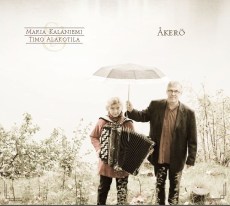 Maria Kalaniemi / Timo Alakotila // Åkerö