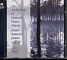 Jouni Somero / Anthology of Finnish Piano Music Vol. 1 // Thomas Byström / Fredrik Lithander / Karl Collan / Gabriel Linsen / Robert Kajanus / Karl Flodin / Jean Sibelius / Armas Järnefelt / Ernst Mielck