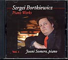 Sergei Bortkiewicz / Piano Works Vol. 1 / Jouni Somero