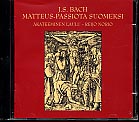 J.S. Bach / Matteuspassiota suomeksi // Akateeminen Laulu / Reijo Norio 