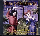 Leevi Madetoja / Ritari ja linnanneito // Aki Alamikkotervo / Sinikka Kuismin / Sari Hourula / Juhani Alakärppä