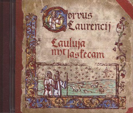 Corvus Laurencij / Lauluja nyt laskecam