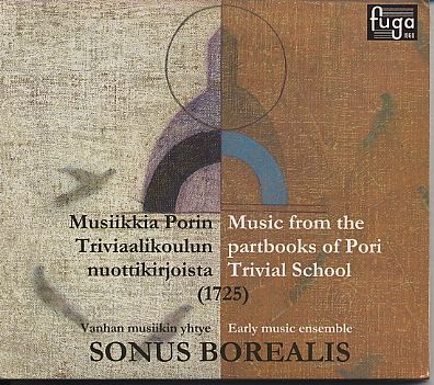 Musiikkia Porin Triviaalikoulun nuottikirjoista / Sonus Borealis