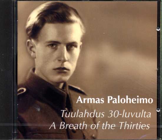 Armas Paloheimo / Tuulahdus 30-luvulta - A Breath of the Thirties // Sonja Fräki / Päivi Rissanen / Eija Räisänen