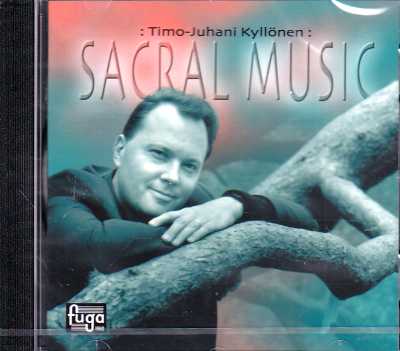 Timo-Juhani Kyllönen / Sacral Music