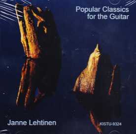 Janne Lehtinen / Popular Classics for the Guitar // Federico Moreno Torroba / J.S. Bach / Heitor Villa-Lobos / Antonio Lauro