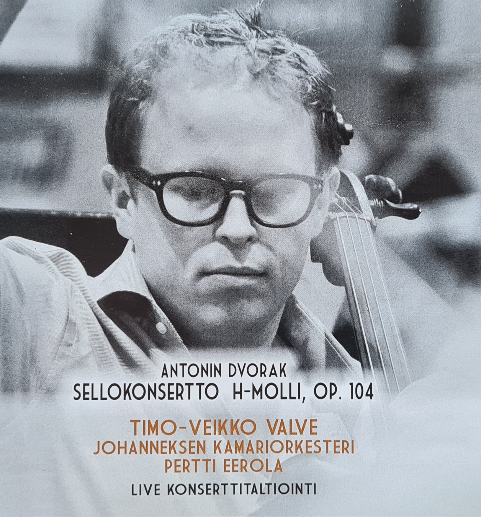 Antonín Dvorak / Cello Concerto // Timo-Veikko Valve / Johannes Chamber Orchestra / Pertti Eerola