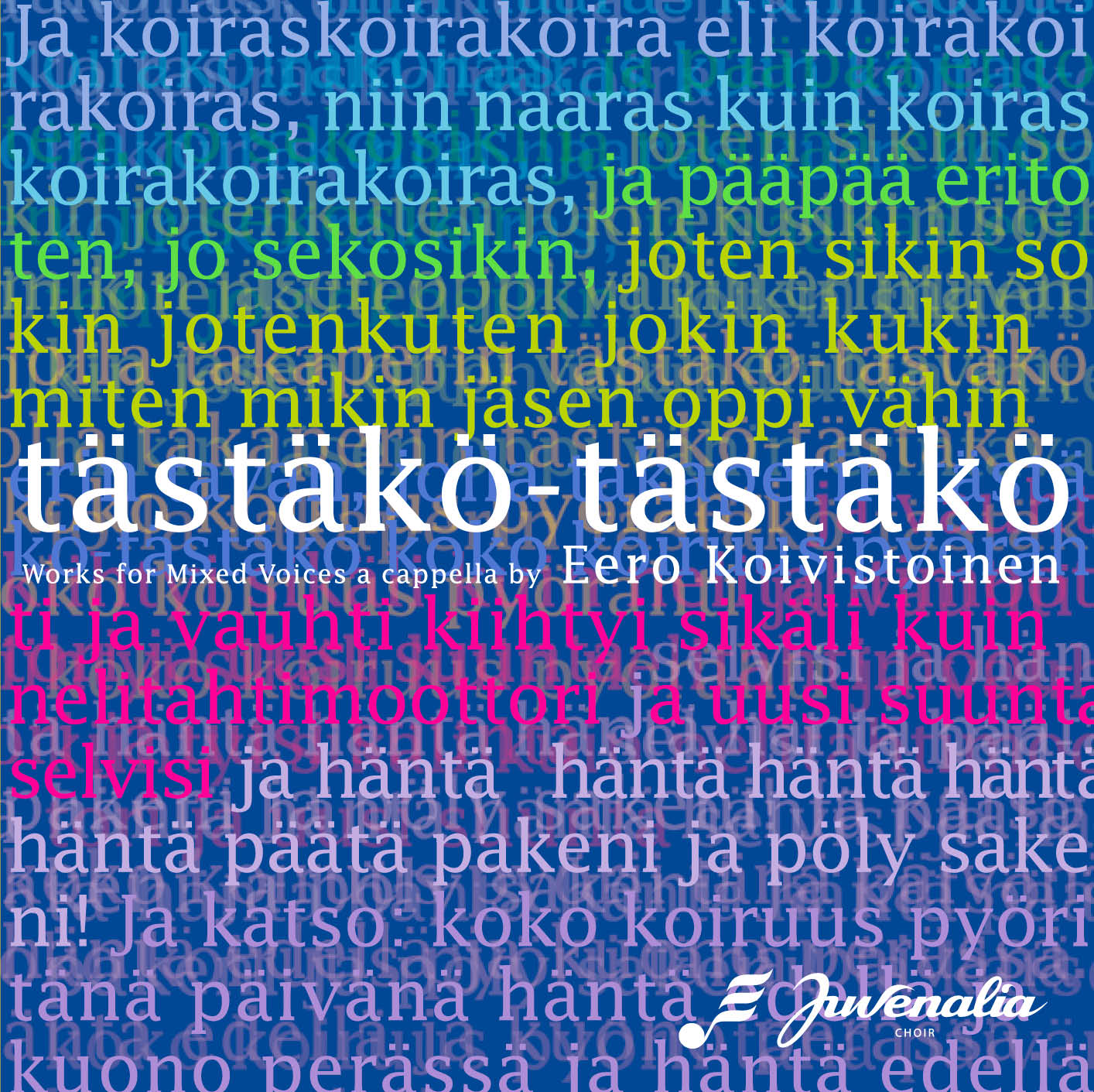 Eero Koivistoinen / tästäkö-tästäkö