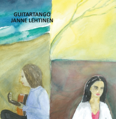 Janne Lehtinen / Guitartango // Anibal Troilo / Abel Fleury / Astor Piazzolla / Sebastian Piana / Gerardo Matos Rodriguez / Jorge Cardoso / Emilio Balcarce / Angel Villoldo