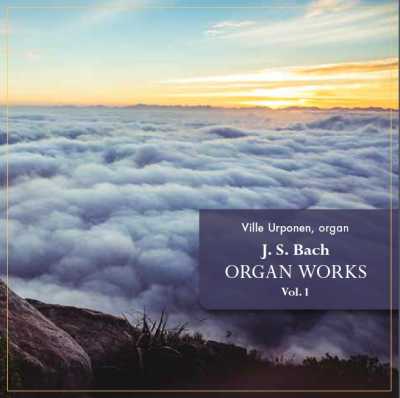 J.S. Bach / Organ Works vol. 1 // Ville Urponen