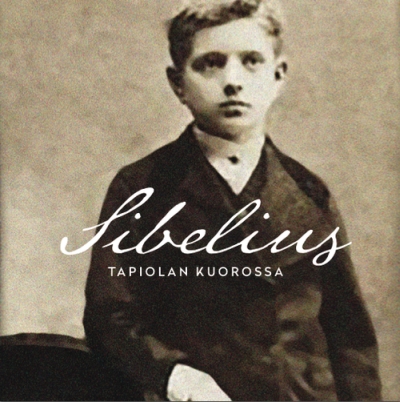 Jean Sibelius / Tapiolan kuorossa // Tapiolan kuoro / Pasi Hyökki