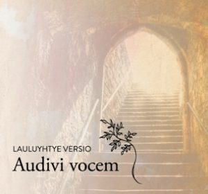Lauluyhtye Versio / Audivi vocem // Giovanni Gabrieli / Jean Mouton / Tómas Luis de Victoria / Antonio Lotti / Giovanni Pierluigi da Palestrina / Duarte Lóbo