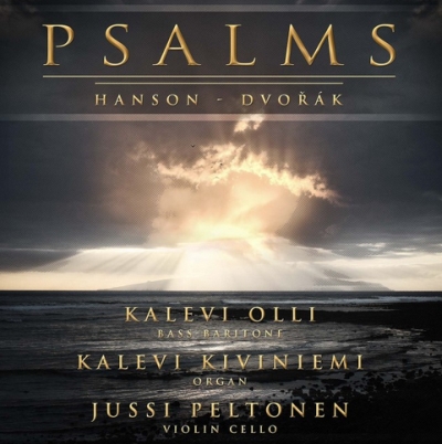 Kalevi Olli / Kalevi Kiviniemi / Psalms // Antonín Dvorák / Alexander Scriabin / Howard Hanson