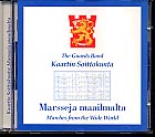 Kaartin Soittokunta / Marches from the Wide World / Marsseja maailmalta