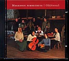 Makkosen perheyhtye / Olkihimmeli