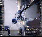 PianoNyt! / Contemporary Piano Music from Finland // Lauri Kilpiö / Tim Page / Ilari Kaila / Sampsa Ertamo / Uljas Pulkkis / Adam Vilagi / Tomi Räisänen / Jyrki Linjama / Perttu Haapanen