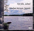 Martti Talvela / Nyt ylös sieluni / Sinuhun turvaan, Jumala