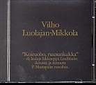 Vilho Luolajan-Mikkola / Koiruoho, ruusunkukka 