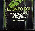 Luonto soi vol. 9 / Lehtimetsissä ja pensasmailla / Finnish Nature Resounds / In deciduous Forests and Scrublands