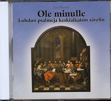 Vox Silentii / Ole minulle - lohdun psalmeja keskiaikaisin sävelin