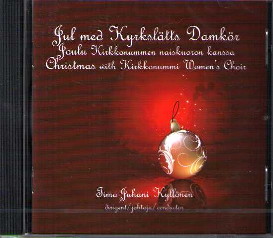 Jul med Kyrklätts Damkör / Joulu Kirkkonummen Naiskuoron kanssa / Christmas with Kirkkonummi Women's Choir