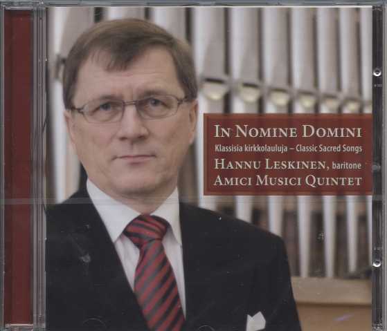 In Nomine Domini / Klassisia kirkkolauluja / Hannu Leskinen
