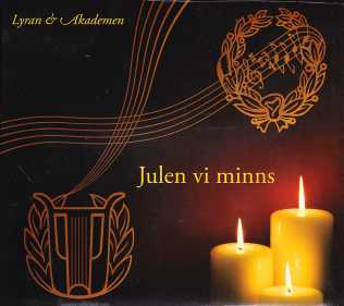 Lyran & Akademen / Julen vi minns