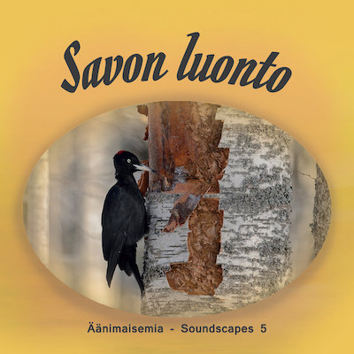 Savon luonto / Äänimaisemia 5