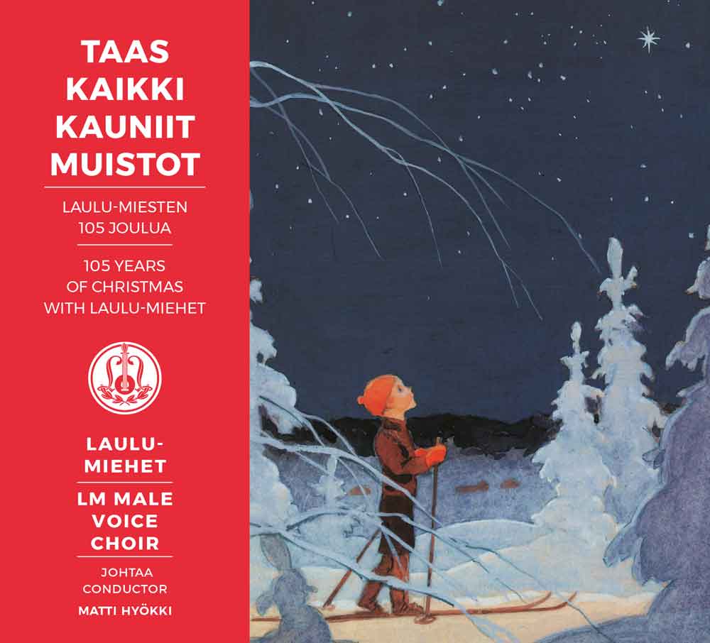Laulu-Miehet / Taas kaikki kauniit muistot - Laulu-Miesten 105 joulua