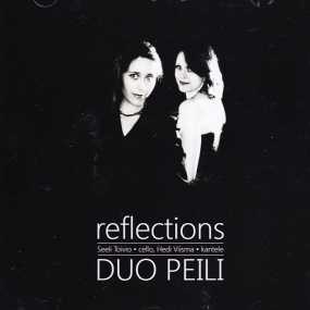 Reflections / Seeli Toivio, sello / Hedi Viisma, kantele