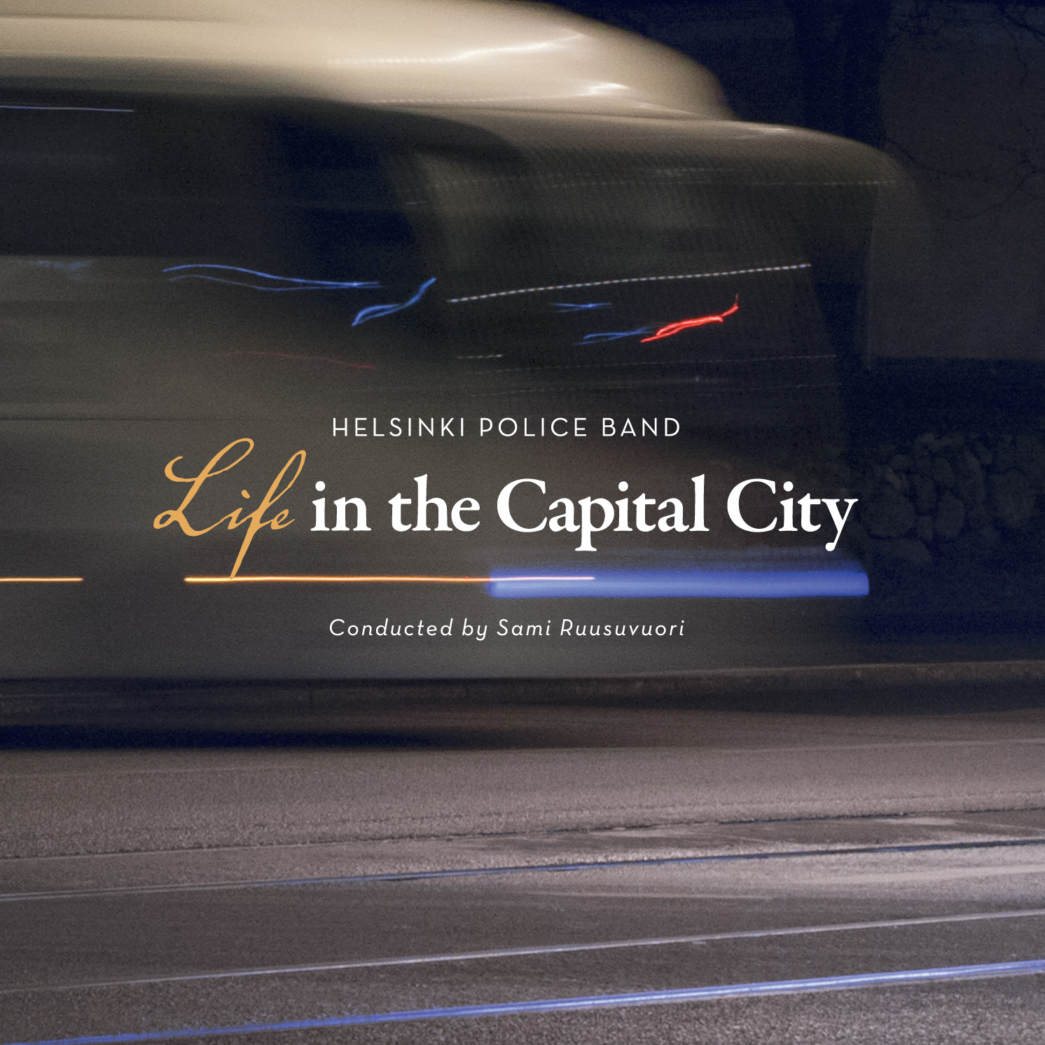 Life in the Capital City // Helsinki Police Band / Sami Ruusuvuori