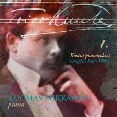 Toivo Kuula / Kootut pianoteokset 1 // Tuomas Nikkanen