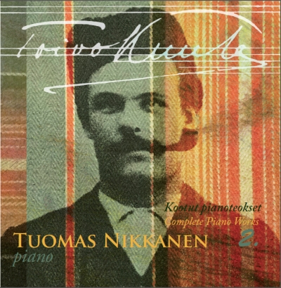 Toivo Kuula / Complete Piano Works vol. 2 // Tuomas Nikkanen