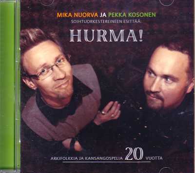 Hurma! / Mika Nuorva & Pekka Kosonen