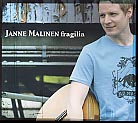 Janne Malinen / Fragilia