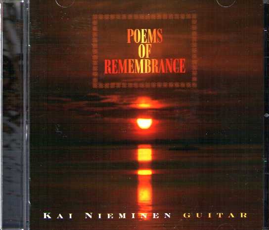 Kai Nieminen / Poems of Remembrance // Sofia Gubaidulina / Toru Takemitsu / Pekka Kostiainen / Herbert Lindholm / Harri Wessman / Kai Nieminen